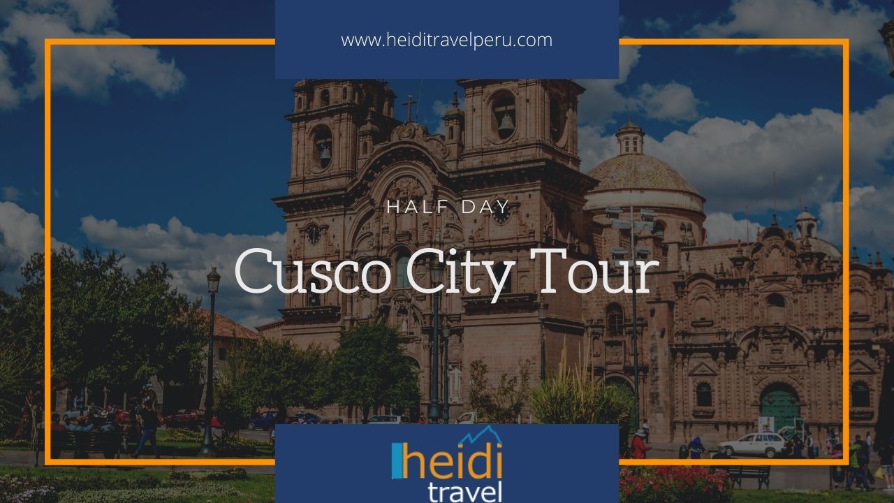 Cusco City Tour