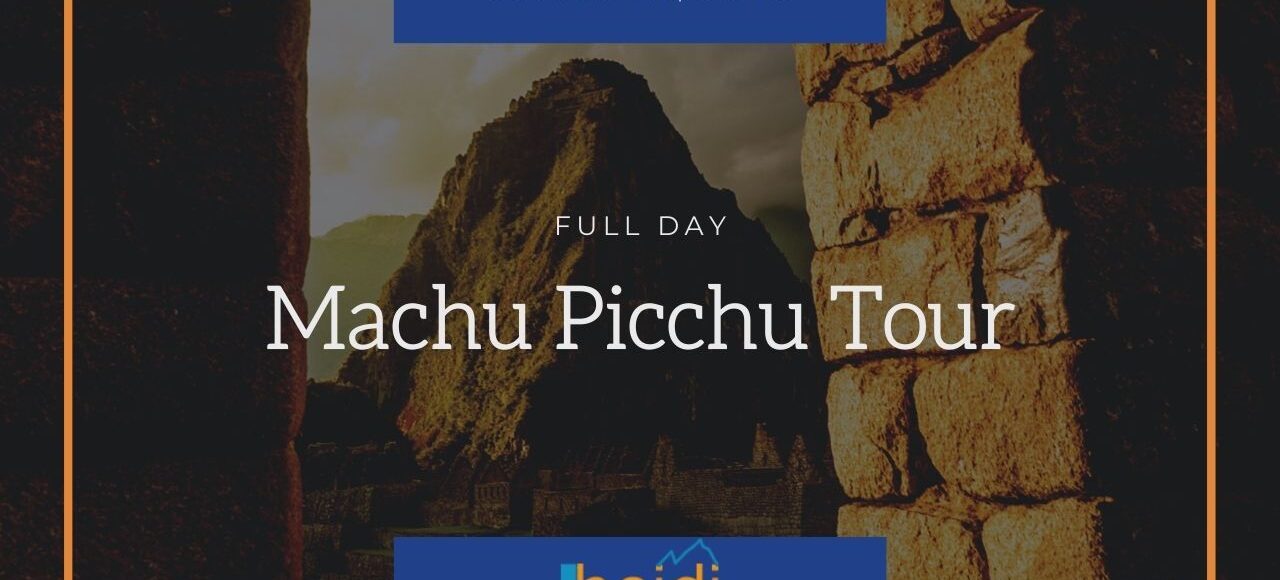 1 Day Machu Picchu Tour from Cusco