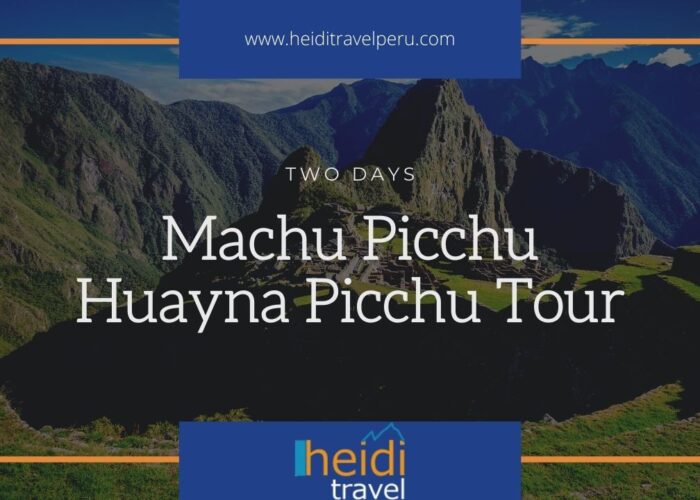 Machu Picchu Huayna Picchu Tour