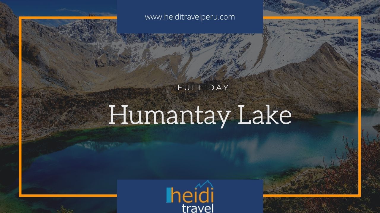 Humantay Lake Full Day - Humantay Lake Tour Cusco