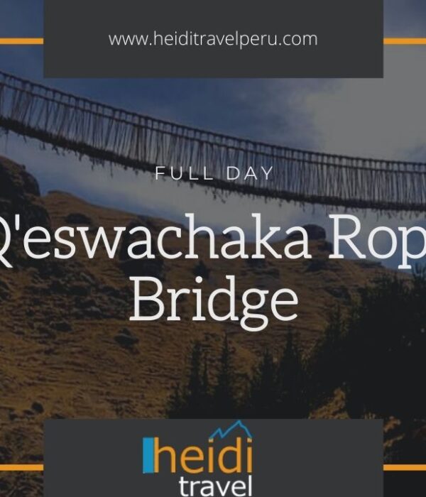 Qeswachaka Inca Bridge, Q'eswachaka rope bridge tour