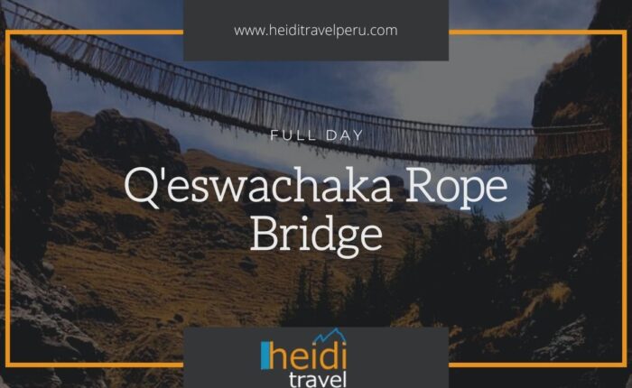 Qeswachaka Inca Bridge, Q'eswachaka rope bridge tour