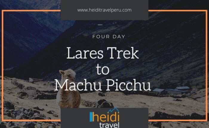 Lares Trek to Machu Picchu